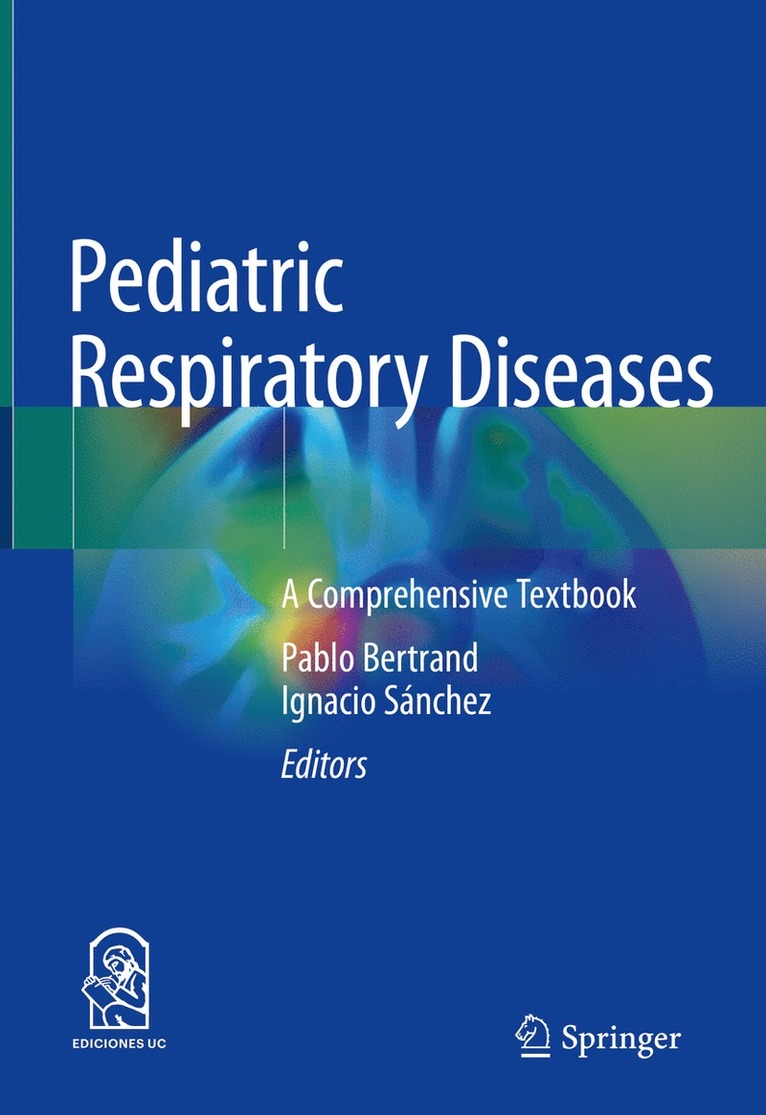 Pablo Bertrand, Ignacio Sánchez, Ignacio Sanchez - Pediatric Respiratory Diseases, Inbunden