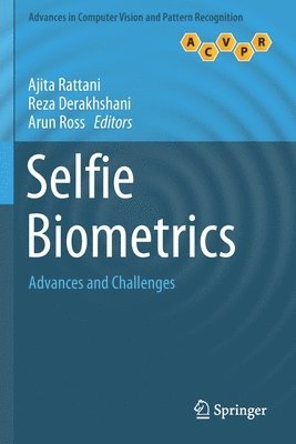 Ajita Rattani, Reza Derakhshani, Arun Ross - Selfie Biometrics, Häftad