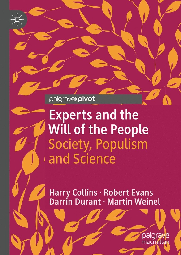 Harry Collins, Robert Evans, Darrin Durant, Martin Weinel - Experts and the Will of the People, Inbunden