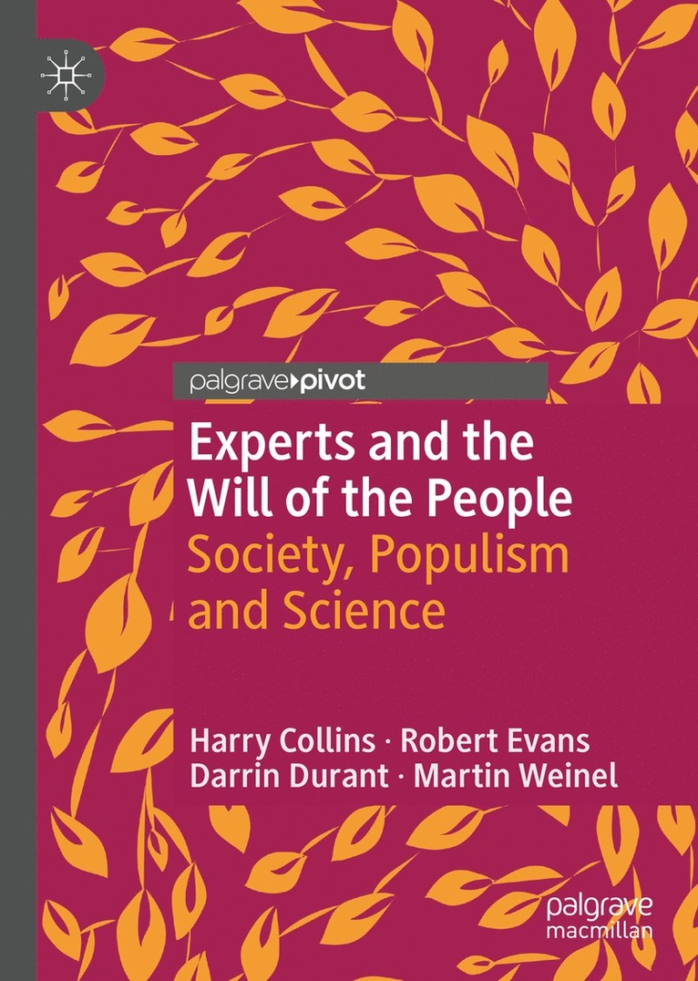 Experts and the Will of the People 1