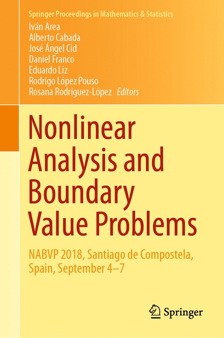 Iván Area, Alberto Cabada, José Ángel Cid, Daniel Franco, Eduardo Liz, Rodrigo López Pouso, Rosana Rodríguez-López - Nonlinear Analysis and Boundary Value Problems, Inbunden