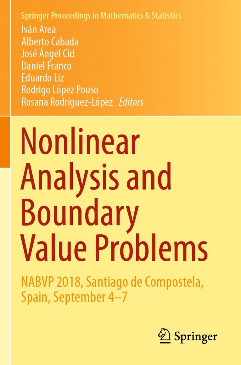 Iván Area, Alberto Cabada, José Ángel Cid, Daniel Franco, Eduardo Liz, Rodrigo López Pouso, Rosana Rodríguez-López, Ivan Area, Jose Angel Cid, Rodrigo Lopez Pouso, Rosana Rodriguez-Lopez - Nonlinear Analysis and Boundary Value Problems, Häftad