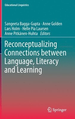 bokomslag Reconceptualizing Connections between Language, Literacy and Learning