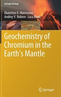 bokomslag Geochemistry of Chromium in the Earth's Mantle