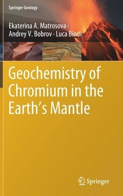 bokomslag Geochemistry of Chromium in the Earths Mantle