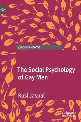 The Social Psychology of Gay Men 1