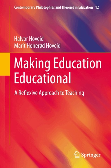 Halvor Hoveid, Marit Honerød Hoveid - Making Education Educational, Inbunden