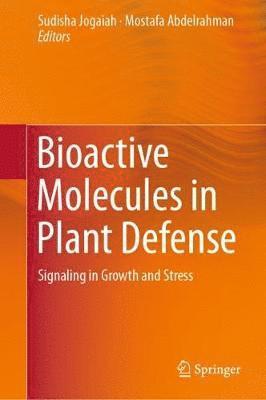 bokomslag Bioactive Molecules in Plant Defense