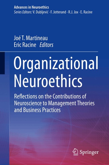 Joé T. Martineau, Eric Racine - Organizational Neuroethics, Inbunden