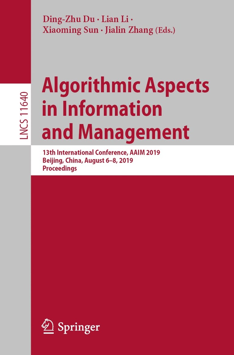 Ding-Zhu Du, Lian Li, Xiaoming Sun, Jialin Zhang - Algorithmic Aspects in Information and Management, Häftad