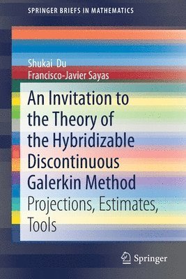 Invitation to the Theory of the Hybridizable Discontinuous Galerkin Method