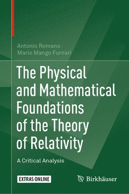 The Physical and Mathematical Foundations of the Theory of Relativity 1