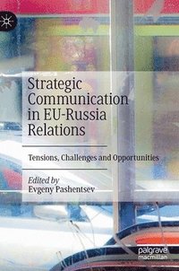 bokomslag Strategic Communication in EU-Russia Relations