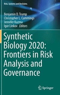 bokomslag Synthetic Biology 2020: Frontiers in Risk Analysis and Governance