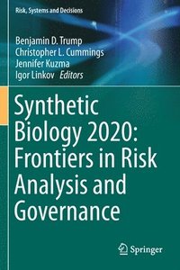 bokomslag Synthetic Biology 2020: Frontiers in Risk Analysis and Governance