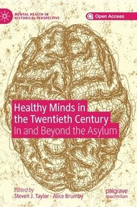 bokomslag Healthy Minds in the Twentieth Century