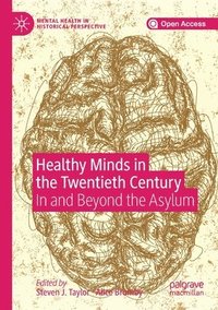 bokomslag Healthy Minds in the Twentieth Century