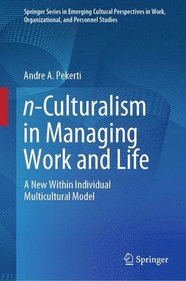 n-Culturalism in Managing Work and Life 1