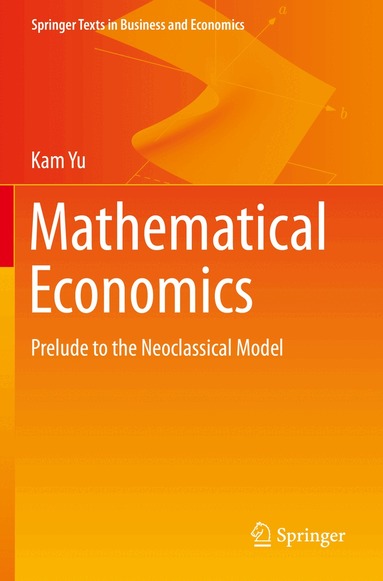 Kam Yu - Mathematical Economics, Häftad