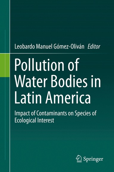 bokomslag Pollution of Water Bodies in Latin America