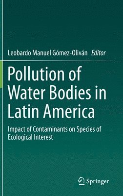 Pollution of Water Bodies in Latin America