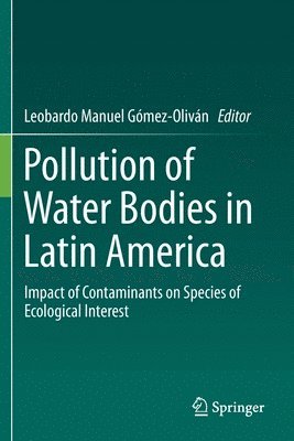Pollution of Water Bodies in Latin America 1