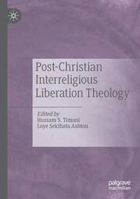 bokomslag Post-Christian Interreligious Liberation Theology