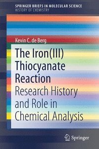 bokomslag The Iron(III) Thiocyanate Reaction