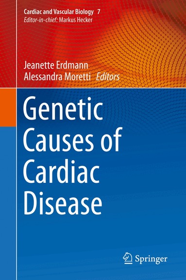 Jeanette Erdmann, Alessandra Moretti - Genetic Causes of Cardiac Disease, Inbunden