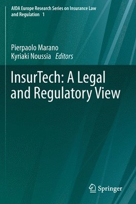 InsurTech: A Legal and Regulatory View 1