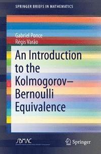 bokomslag An Introduction to the KolmogorovBernoulli Equivalence