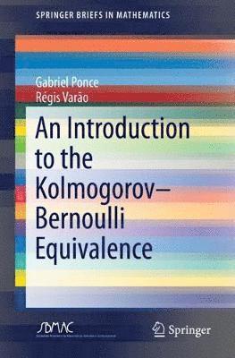 An Introduction to the KolmogorovBernoulli Equivalence 1