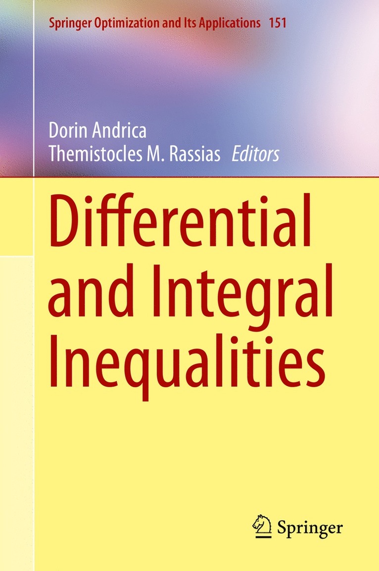 Dorin Andrica, Themistocles M. Rassias - Differential and Integral Inequalities, Inbunden