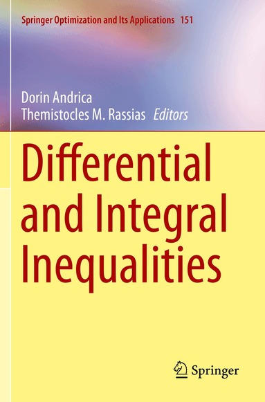 Dorin Andrica, Themistocles M. Rassias - Differential and Integral Inequalities, Häftad