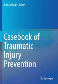 bokomslag Casebook of Traumatic Injury Prevention