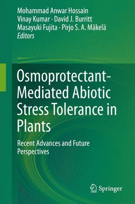 bokomslag Osmoprotectant-Mediated Abiotic Stress Tolerance in Plants