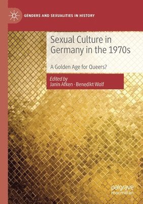 Sexual Culture in Germany in the 1970s 1