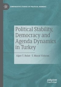 bokomslag Political Stability, Democracy and Agenda Dynamics in Turkey