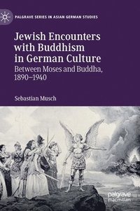 bokomslag Jewish Encounters with Buddhism in German Culture