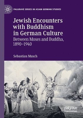 Sebastian Musch - Jewish Encounters with Buddhism in German Culture, Häftad
