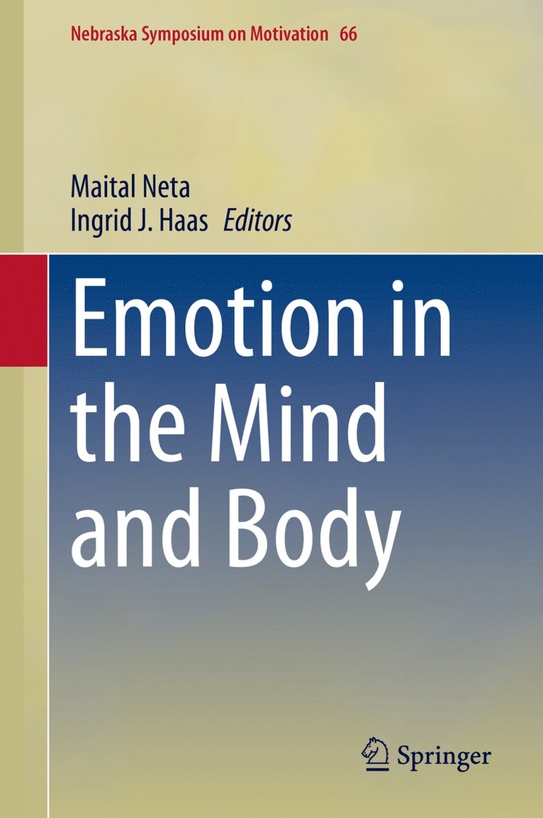 Maital Neta, Ingrid J. Haas - Emotion in the Mind and Body, Inbunden