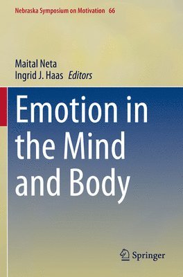 Emotion in the Mind and Body 1