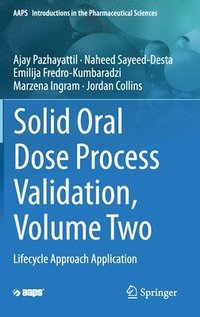 bokomslag Solid Oral Dose Process Validation, Volume Two