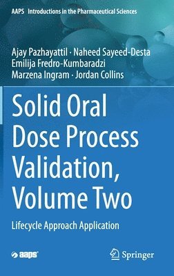 bokomslag Solid Oral Dose Process Validation, Volume Two