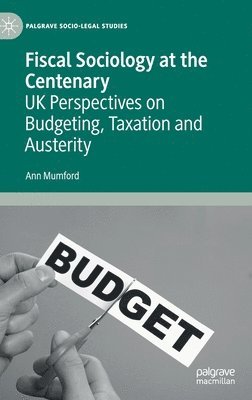 Fiscal Sociology at the Centenary 1