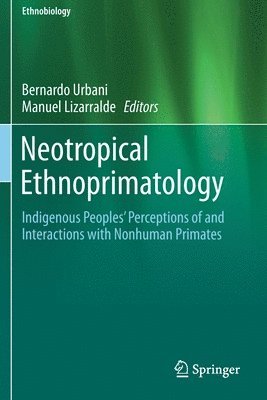 bokomslag Neotropical Ethnoprimatology