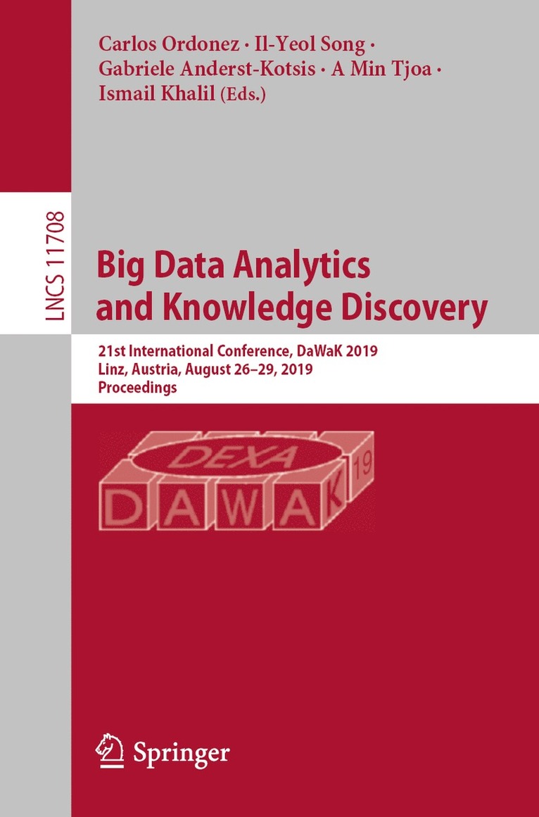 Carlos Ordonez, Il-Yeol Song, Gabriele Anderst-Kotsis, A Min Tjoa, Ismail Khalil - Big Data Analytics and Knowledge Discovery, Häftad