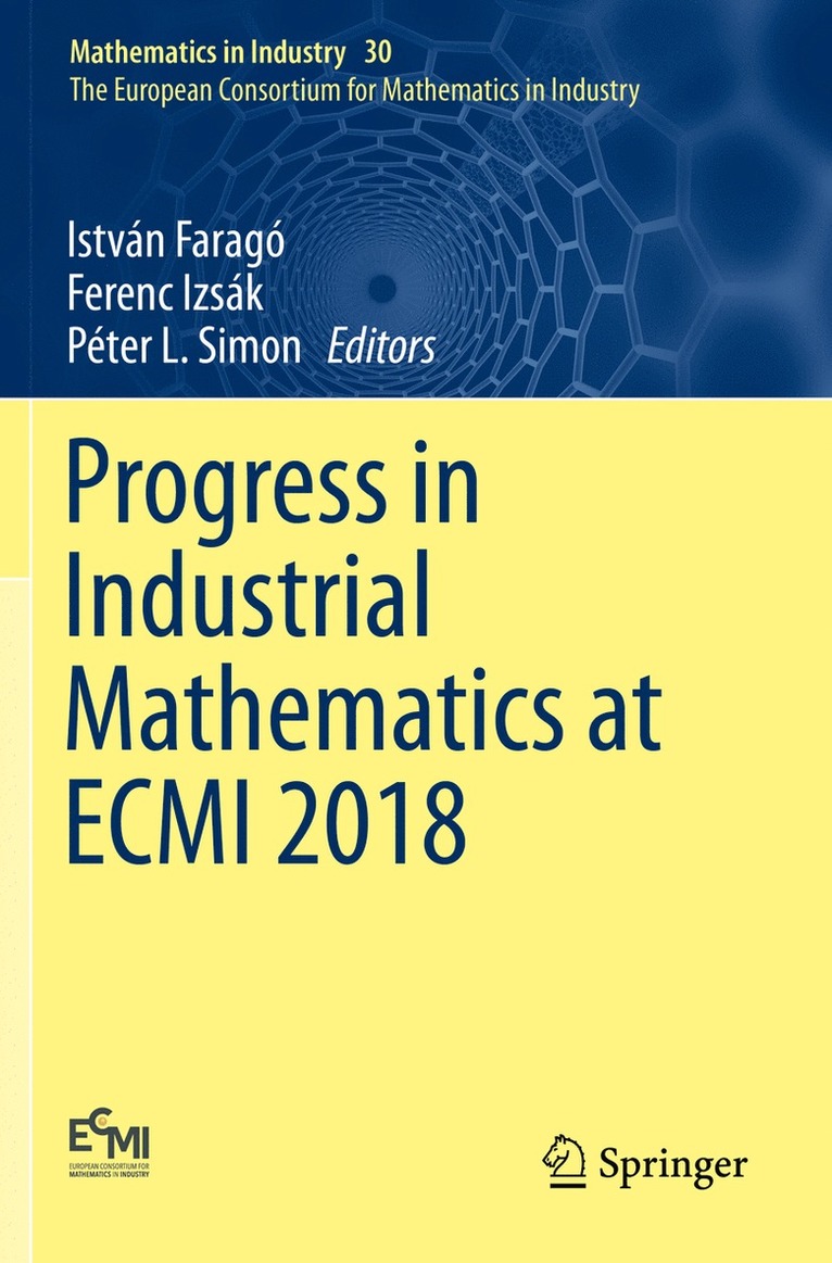 Progress in Industrial Mathematics at ECMI 2018 1