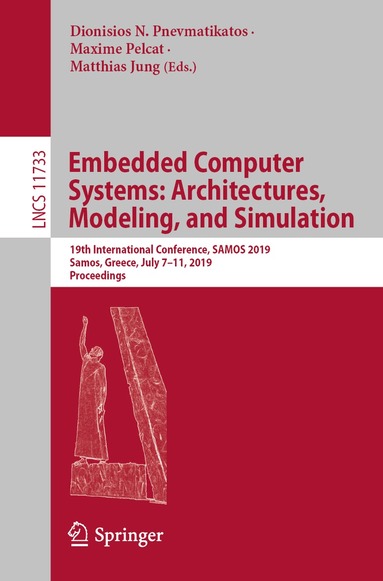 Dionisios N. Pnevmatikatos, Maxime Pelcat, Matthias Jung - Embedded Computer Systems: Architectures, Modeling, and Simulation, Häftad