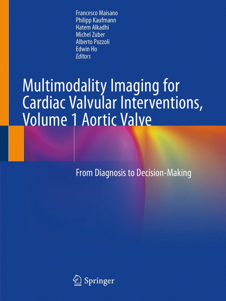 Multimodality Imaging for Cardiac Valvular Interventions, Volume 1 Aortic Valve 1